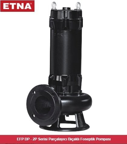 Etna EFP 30DP-2P     4Hp 380V  Parçalayıcı Bıçaklı Foseptik Pompa