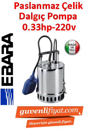 EBARA BEST ONE 0,33HP 220V Paslanmaz Çelik Drenaj Dalgıç Pompa