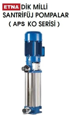 Etna APS KO 10/S7-22     3Hp 380V  Dik Milli Çok Kademeli Santrifüj Pompa